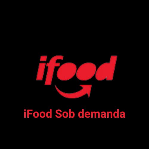 iFood Sob Demanda