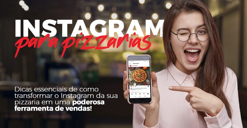 Instagram para sua pizzaria